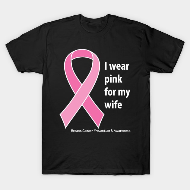 Breast cancer ribbon for wife, with white type T-Shirt by Just Winging It Designs